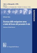 Sicurezza della navigazione aerea e tutela del lavoro del personale di volo