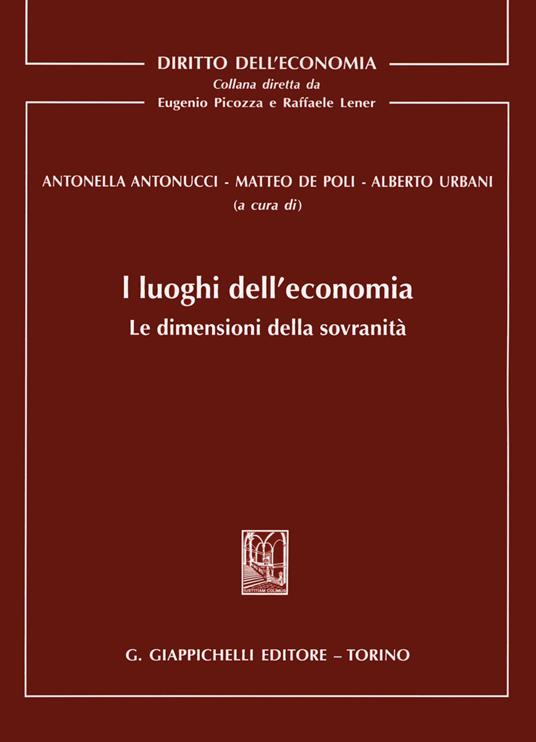 I luoghi dell'economia. Le dimensioni della sovranità - copertina