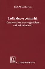 Individuo e comunità. Considerazioni storico-giuridiche sull'individualismo