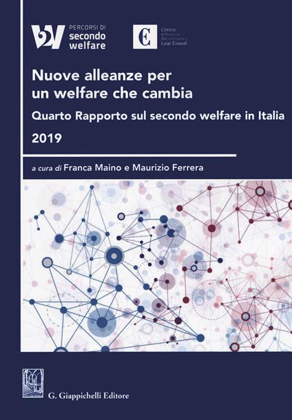 Nuove alleanze per un welfare che cambia. Quarto rapporto sul secondo welfare in Italia 2019 - copertina