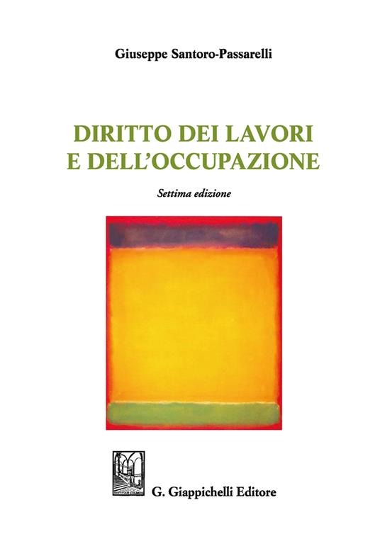 Diritto dei lavori e dell'occupazione - Giuseppe Santoro Passarelli - copertina