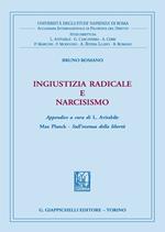 Ingiustizia radicale e narcisismo