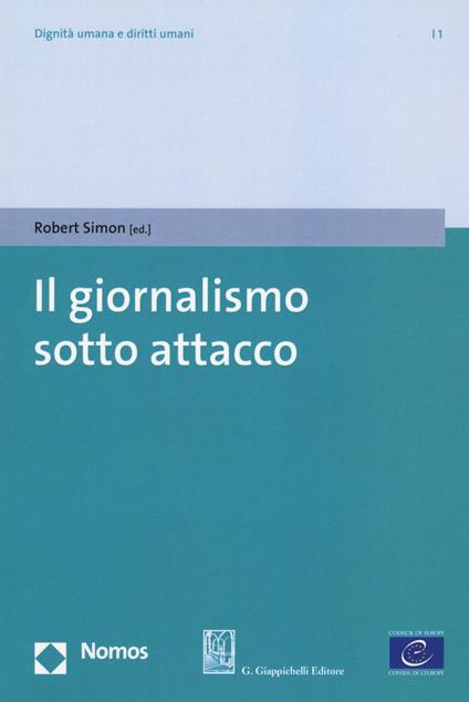 Il giornalismo sotto attacco - copertina