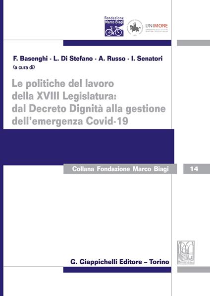 Le politiche del lavoro della XVIII Legislatura: dal Decreto Dignità alla gestione dell'emergenza Covid-19 - copertina