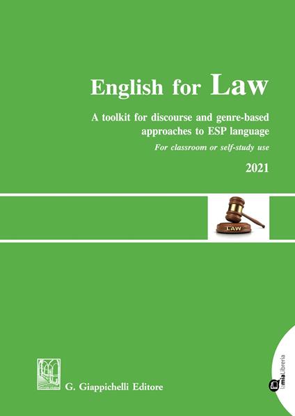 English for law. A toolkit for discourse and genre-based approaches to ESP language - Girolamo Tessuto - copertina