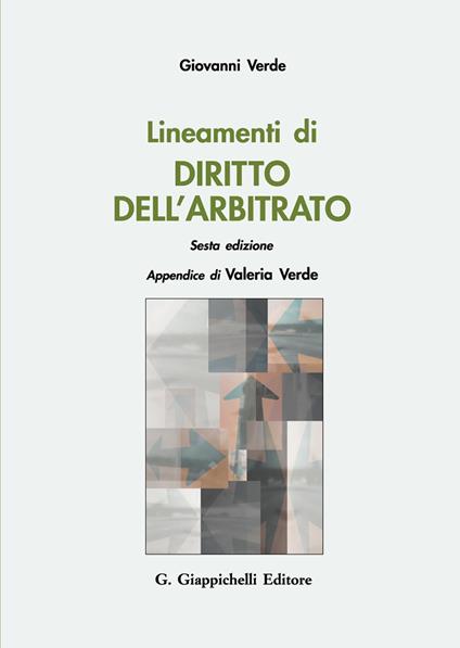 Lineamenti di diritto dell'arbitrato - Giovanni Verde - copertina