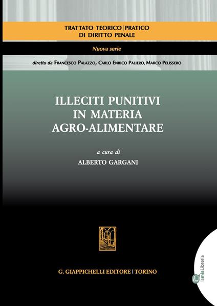 Illeciti punitivi in materia agro-alimentare - copertina