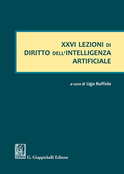 Lezione di diritto dell'intelligenza artificiale - Ugo Ruffolo - copertina