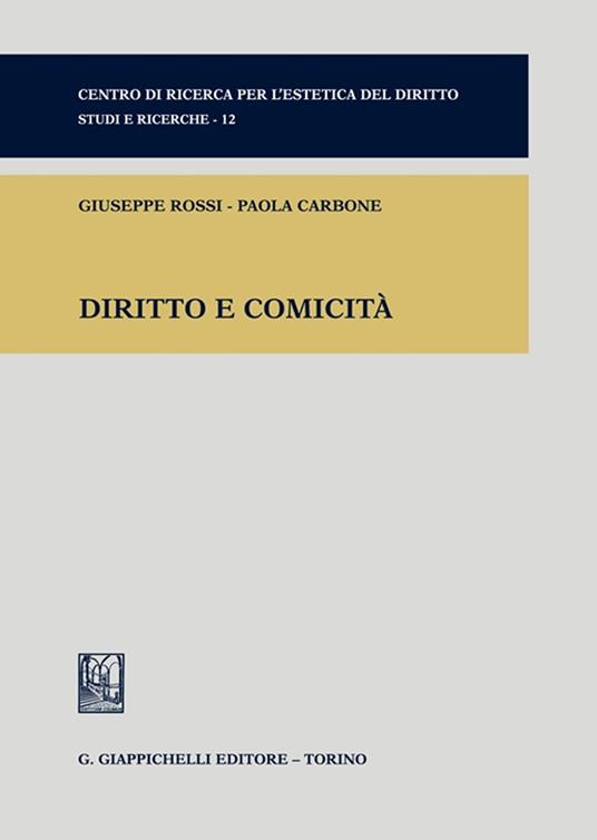 Diritto e comicità - Paola Carbone,Giuseppe Rossi - copertina