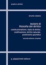 Lezioni di filosofia del diritto. Costituzionalismo, Stato di diritto, codificazione, positivismo giuridico. Ediz. ampliata