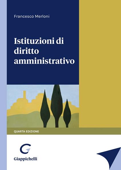 Istituzioni di diritto amministrativo - Francesco Merloni - copertina