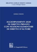 Aggiornamenti 2020 di diritto privato con nozioni elementari di diritto d'autore