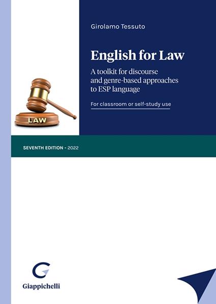 English for law. A toolkit for discourse and genre-based approaches to ESP language - Girolamo Tessuto - copertina