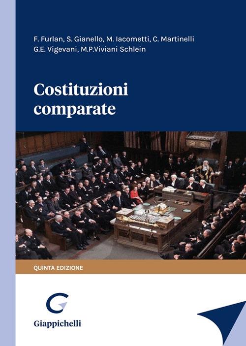 Costituzioni comparate - Maria Paola Viviani Schlein,Giulio Enea Vigevani,Miryam Iacometti - copertina