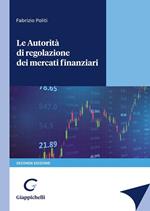 Le autorità di regolazione dei mercati finanziari