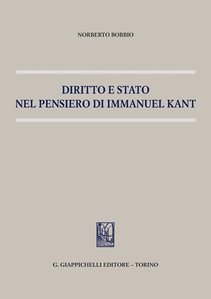 Diritto e Stato nel pensiero di Immanuel Kant - Norberto Bobbio - ebook