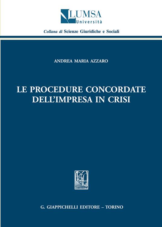 Le procedure concordate dell'impresa in crisi - Andrea Maria Azzaro - ebook