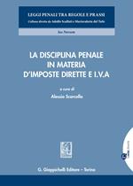 La disciplina penale in materia d'imposte dirette e I.V.A.