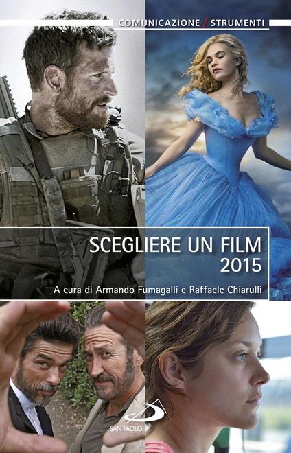 Scegliere un film 2015 - Raffaele Chiarulli,Armando Fumagalli - ebook