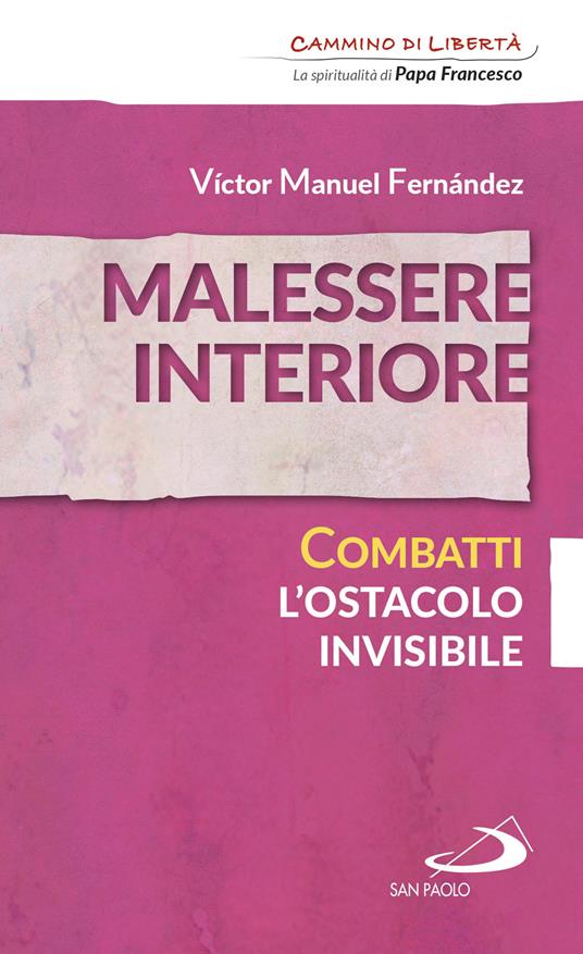 Malessere interiore. Combatti l'ostacolo invisibile - Fernández, Víctor  Manuel - Ebook - EPUB2 con DRMFREE