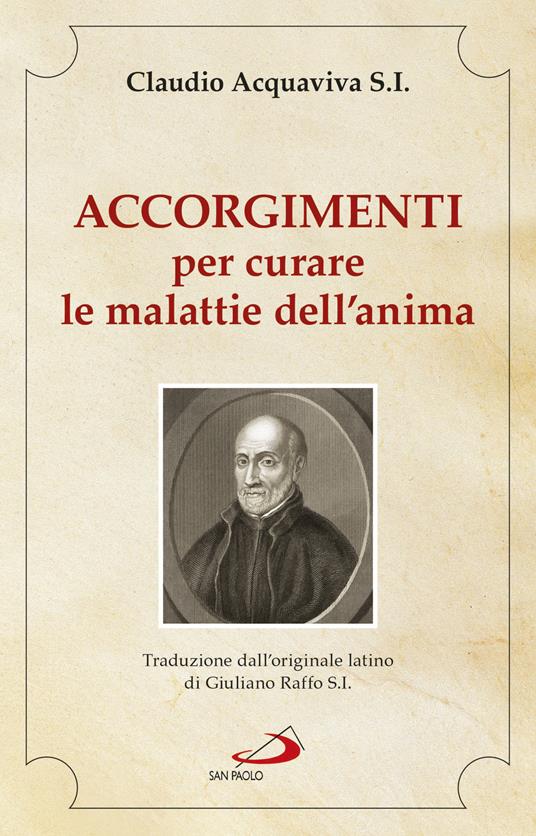 Accorgimenti per curare le malattie dell'anima - Claudio Acquaviva - ebook