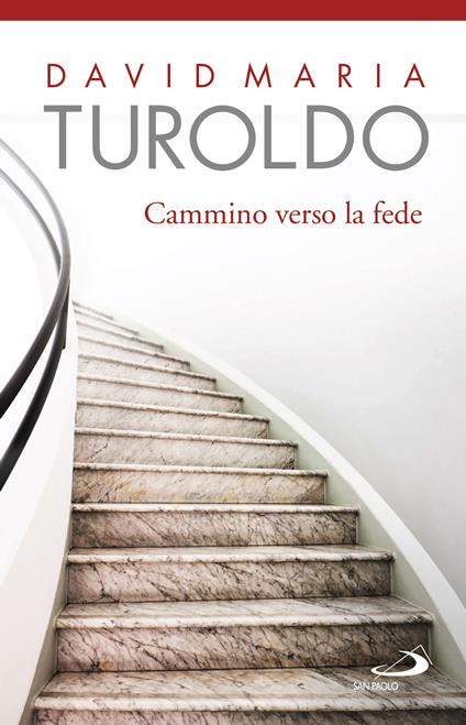 Cammino verso la fede - David Maria Turoldo - ebook