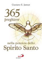 365 preghiere nella potenza dello spirito santo