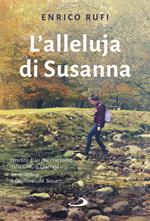 L' Alleluja di Susanna. L'eredità di lei che non tornò dalla GMG di Cracovia