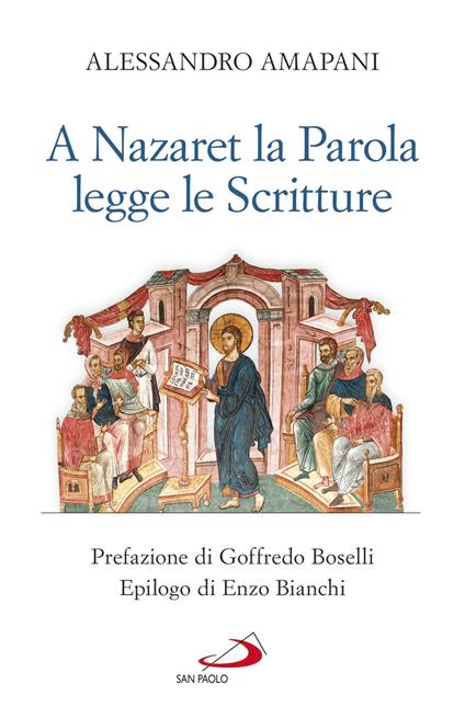 A Nazaret la parola legge le scritture - Alessandro Amapani - ebook