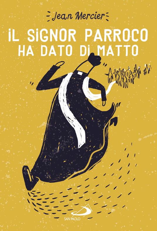 Il signor parroco ha dato di matto - Jean Mercier - copertina