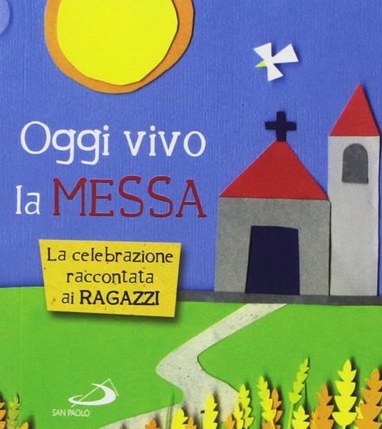 La Bibbia raccontata ai bambini - Edizioni San Paolo 2009