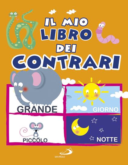 Il mio libro dei contrari - Daria Lavinia Rosi - copertina