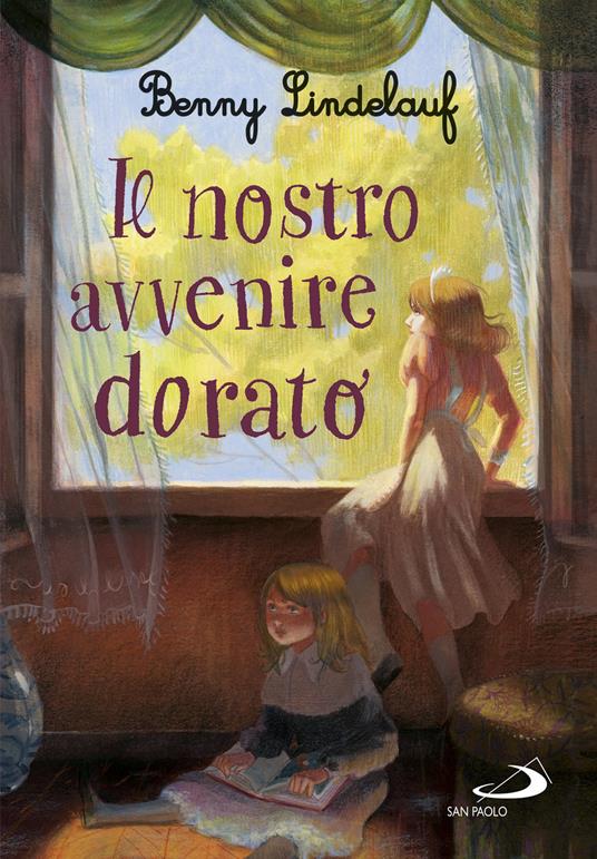 Il nostro avvenire dorato - Benny Lindelauf - copertina