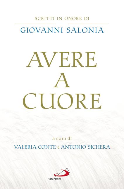 Avere a cuore. Scritti in onore di Giovanni Salonia - copertina