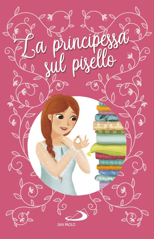 La principessa sul pisello. Ediz. a colori - Hans Christian Andersen,Lodovica Cima - copertina