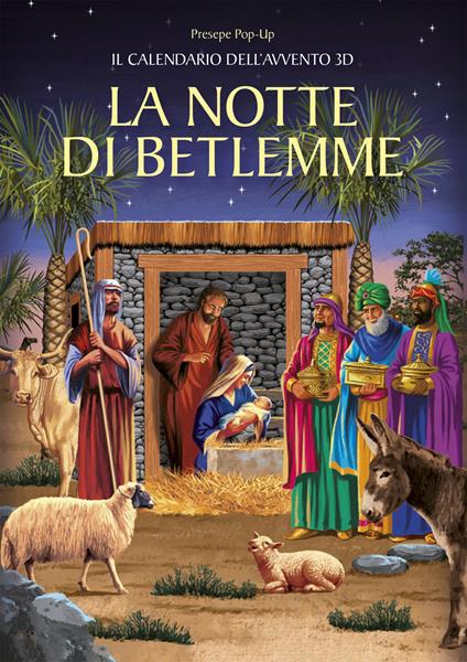 La notte di Betlemme. Calendario dell'Avvento 3D. Presepe pop-up. Ediz. illustrata - copertina