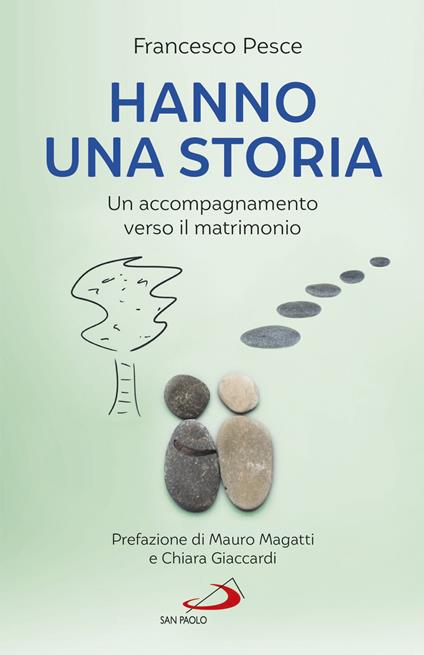 Hanno una storia. Un accompagnamento verso il matrimonio - Francesco Pesce - copertina