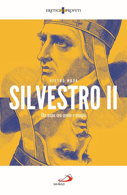Silvestro II. Un papa tra genio e magia - Pietro Moda - copertina