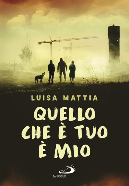 Quello che è tuo è mio - Luisa Mattia - copertina