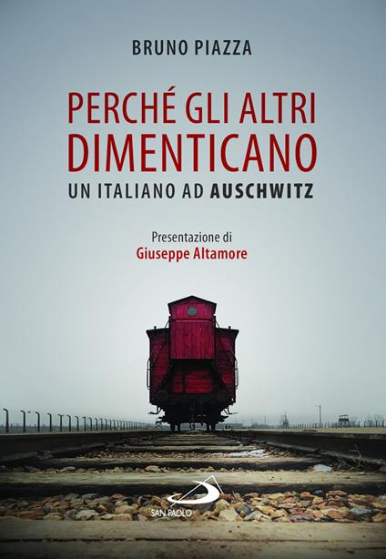 Perché gli altri dimenticano - Bruno Piazza - copertina