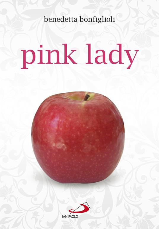 Pink lady - Benedetta Bonfiglioli - copertina