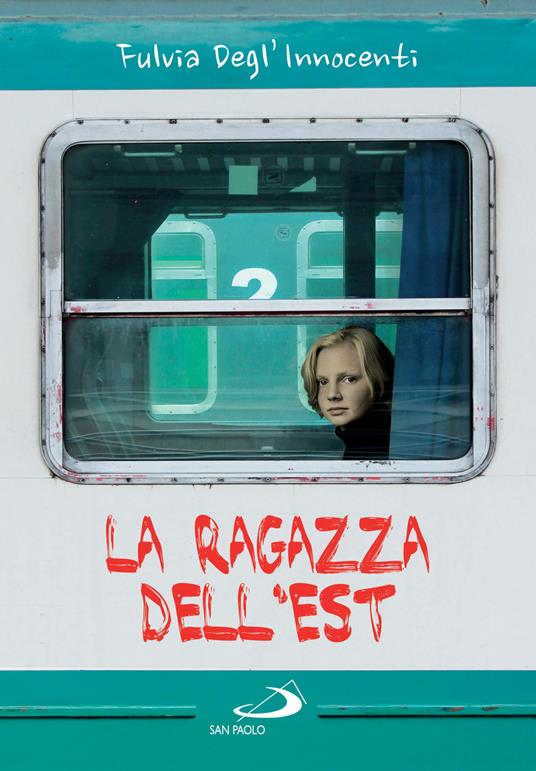 La ragazza dell'est - Fulvia Degl'Innocenti - copertina