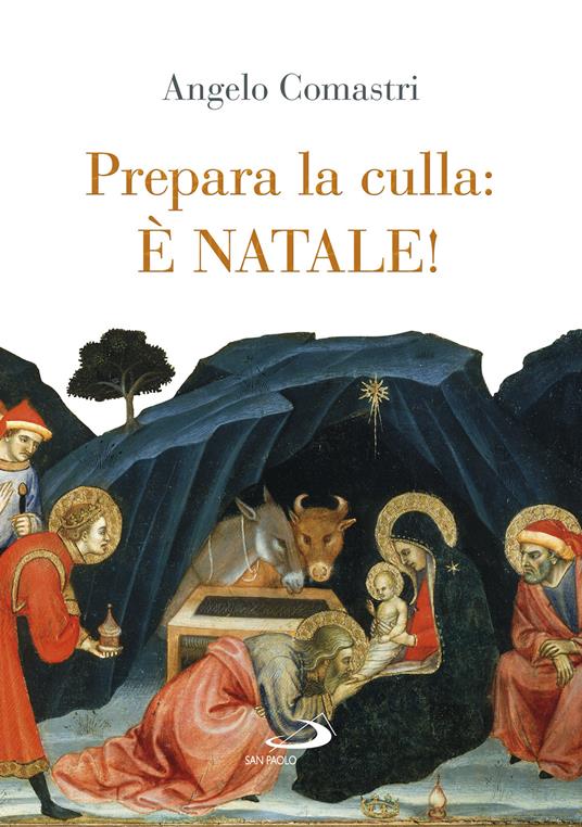 Prepara la culla: è Natale! Ediz. a colori - Angelo Comastri - copertina