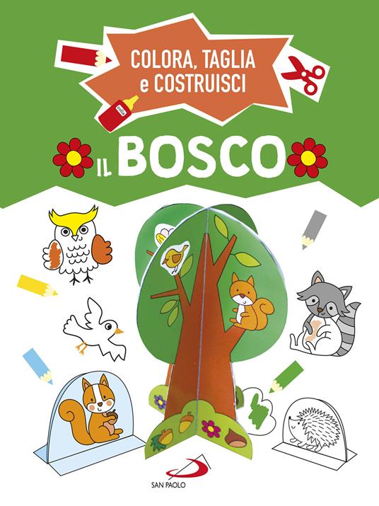 Il bosco. Colora, taglia e costruisci. Ediz. a colori - copertina