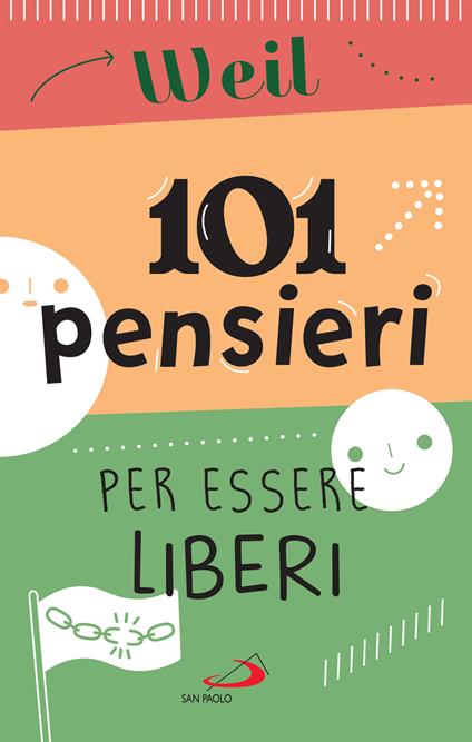 101 pensieri per essere liberi - Simone Weil - ebook