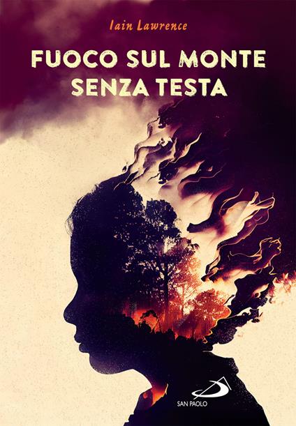 Fuoco sul monte senza testa - Iain Lawrence - ebook