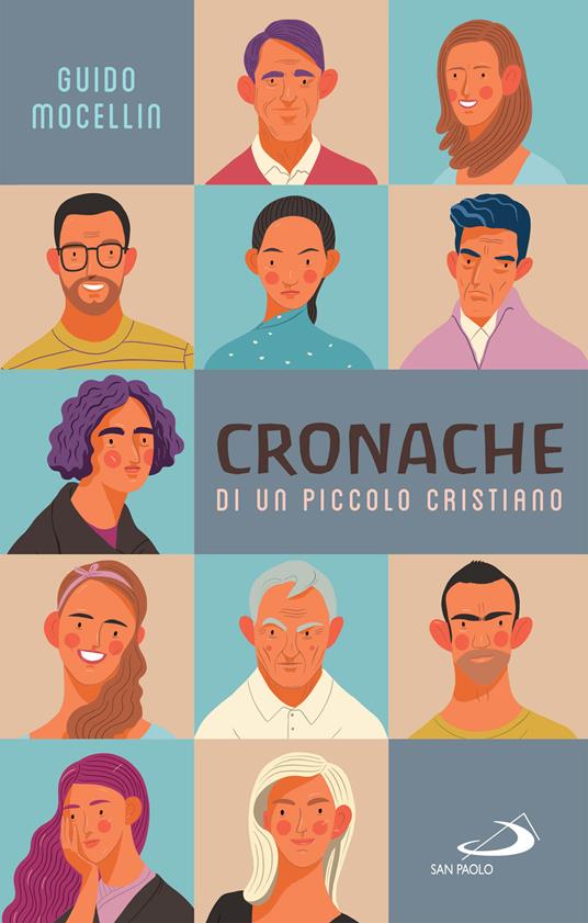 Cronache di un piccolo cristiano - Guido Mocellin - ebook