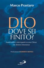 Dio dove sei finito? Inquietudini e interrogativi su una Chiesa che diviene minoranza