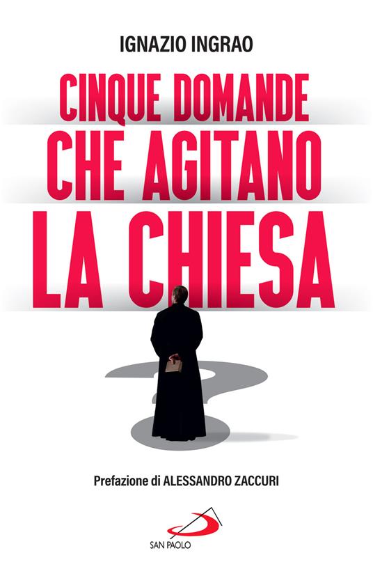 Cinque domande che agitano la Chiesa - Ignazio Ingrao - ebook