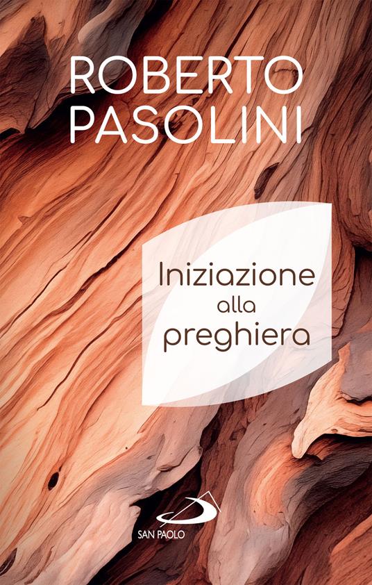 Iniziazione alla preghiera - Roberto Pasolini - ebook